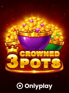 3 Crowned Pots-onlyplay